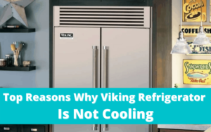 Viking Refrigerator Repair Tips for Dallas DIYers